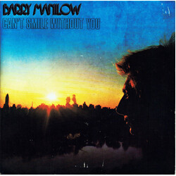 Barry Manilow Can't Smile Without You USED VINYL 7INCH 45 RPM SINGLE