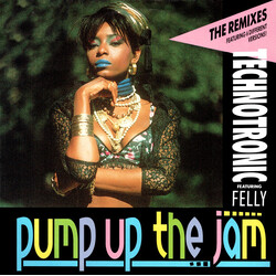 Technotronic / Felly Pump Up The Jam (The Remixes) USED VINYL 12INCH 45 RPM MAXI-SINGLE