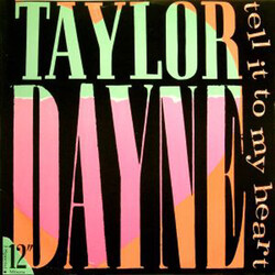 Taylor Dayne Tell It To My Heart USED VINYL 12INCH 33 S RPM