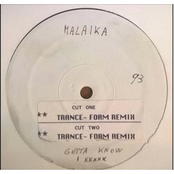Malaika Gotta Know (Your Name) - Trance - Form Mixes USED VINYL 12INCH 33 S RPM WHITE LABEL