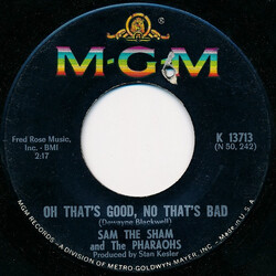 Sam The Sham & The Pharaohs Oh That's Good, No That's Bad USED VINYL 7INCH 45 RPM SINGLE
