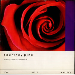 Courtney Pine / Carroll Thompson I'm Still Waiting USED VINYL 12INCH