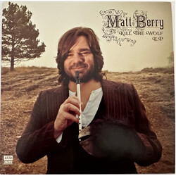 Matt Berry (3) Kill The Wolf EP USED VINYL 7INCH 45 RPM REPRESS