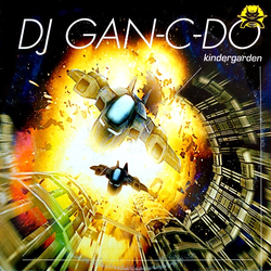DJ GAN-C-DO Kindergarden Vinyl 12" USED