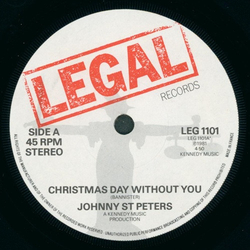 Johnny St Peters Christmas Day Without You / I'm Going Home Vinyl 7" USED