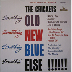 The Crickets (2) Something Old, Something New, Something Blue, Somethin' Else !!!!!! Vinyl LP USED