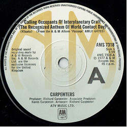 Carpenters Calling Occupants Of Interplanetary Craft (The Recognized Anthem Of World Contact Day) USED VINYL 7INCH 45 RPM SINGLE REPRESS