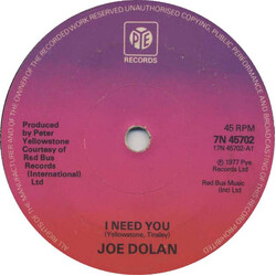 Joe Dolan I Need You USED VINYL 7INCH 45 RPM SINGLE
