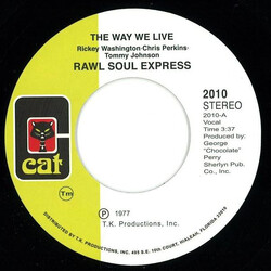 Raw Soul Express The Way We Live USED VINYL 7INCH 45 RPM REISSUE REMASTERED STEREO
