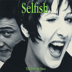 The Other Two Selfish USED VINYL 12INCH 33 S RPM