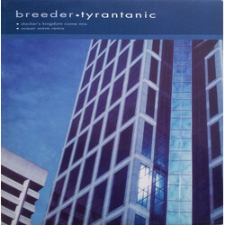 Breeder Tyrantanic USED VINYL 12INCH 33 S RPM