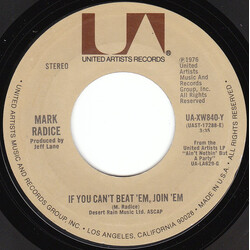 Mark Radice If You Can't Beat 'Em, Join 'Em / The Whole Wide World Ain't Nothin' But A Party USED VINYL 7INCH