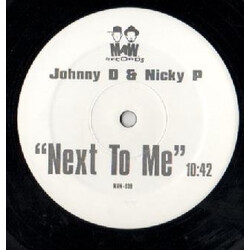 Johnny D & Nicky P Next To Me VINYL 12" USED