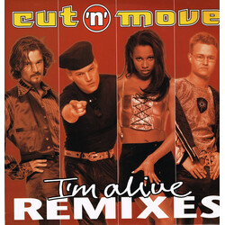 Cut 'N' Move I'm Alive (Remixes) USED VINYL 12INCH 33 S RPM MAXI-SINGLE