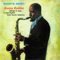 Sonny Rollins What's New? Vinyl LP USED