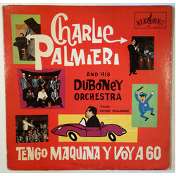 Charlie Palmieri And His Charanga "La Duboney" Tengo Maquina Y Voy A 60 Vinyl LP USED