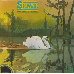 Slave The Hardness Of The World Vinyl LP USED