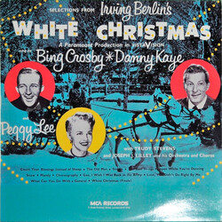 Irving Berlin / Bing Crosby / Danny Kaye (2) / Peggy Lee Selections From Irving Berlin's White Christmas Vinyl LP USED