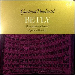 Gaetano Donizetti Betly (La Capanna Svizzera) Opera In One Act Vinyl LP USED