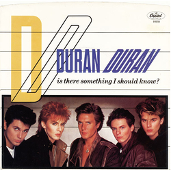 Duran Duran Is There Something I Should Know? Vinyl 7" USED