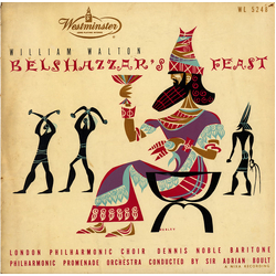 Sir William Walton / London Philharmonic Choir / Dennis Noble / The Philharmonic Promenade Orchestra / Sir Adrian Boult Belshazzar's Feast Vinyl LP US