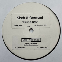 Sloth & Dormant Here & Now USED VINYL 12INCH PROMO WHITE LABEL
