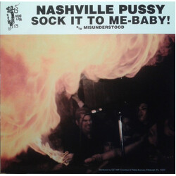 Nashville Pussy Sock It To Me-Baby! USED VINYL 7INCH 45 RPM SINGLE REPRESS