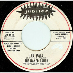 The Naked Truth (2) The Wall USED VINYL 7INCH 45 RPM PROMO
