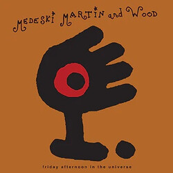 Medeski Martin & Wood Friday Afternoon In The Universe Vinyl LP USED