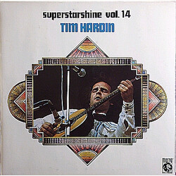 Tim Hardin Superstarshine Vol. 14 Vinyl LP USED