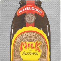 Dr. Feelgood Milk And Alcohol USED VINYL 7INCH 45 RPM SINGLE