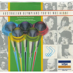 Australian Olympians You're Not Alone (The Official Olympic Team Song) USED VINYL 7INCH 45 RPM SINGLE