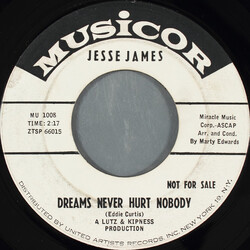 Jesse James (34) Dreams Never Hurt Nobody / Somebody Really Mine USED VINYL 7INCH 45 RPM SINGLE PROMO MONO