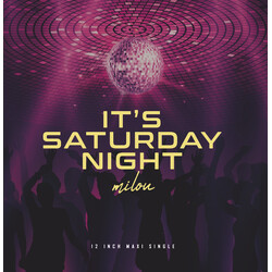 Milou It's Saturday Night USED VINYL 12INCH 45 RPM MAXI-SINGLE ENHANCED LIMITED EDITION