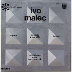 Ivo Malec Sigma / Cantate Pour Elle / Dahovi / Miniatures Pour Lewis Carroll Vinyl LP USED