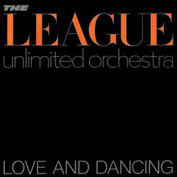 The League Unlimited Orchestra Love And Dancing Vinyl LP USED
