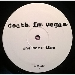 Death In Vegas One More Time USED VINYL 12INCH 45 RPM SINGLE SIDED