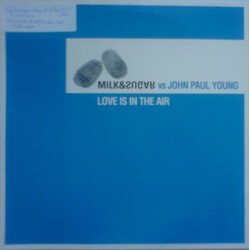 Milk & Sugar / John Paul Young Love Is In The Air USED VINYL 12INCH 45 RPM PROMO