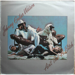 Johnny Guitar Watson Ain't That A Bitch Vinyl LP USED