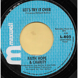 Faith, Hope & Charity Let's Try It Over / So Much Love USED VINYL 7INCH 45 RPM STYRENE