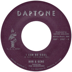 Bob & Gene / The Inversions (3) I Can Be Cool USED VINYL 7INCH 45 RPM