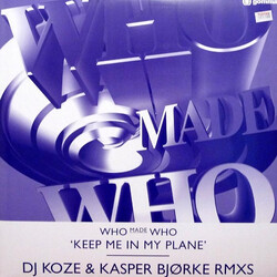 WhoMadeWho Keep Me In My Plane (DJ Koze & Kasper Bjørke Rmxs) USED VINYL 12INCH 33 S RPM 45 RPM