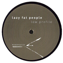 Lazy Fat People Low Profile VINYL 12" USED