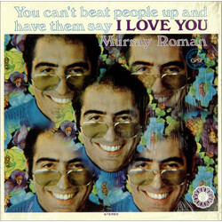 Murray Roman You Can't Beat People Up And Have Them Say I Love You Vinyl LP USED