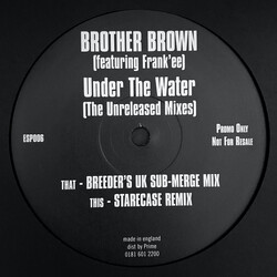 Brother Brown / Frank'ee Under The Water (The Unreleased Mixes) USED VINYL 12INCH 33 S RPM PROMO