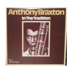 Anthony Braxton In The Tradition Vinyl LP USED