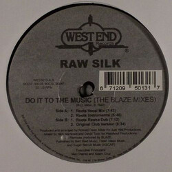 Raw Silk Do It To The Music (The Blaze Mixes) VINYL 12" USED