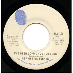 Ike & Tina Turner I've Been Loving You Too Long USED VINYL 7INCH 45 RPM SINGLE