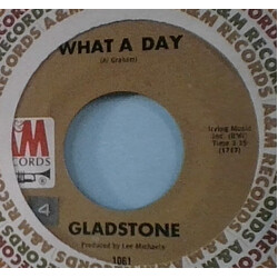 Gladstone (4) What A Day USED VINYL 7INCH 45 RPM SINGLE