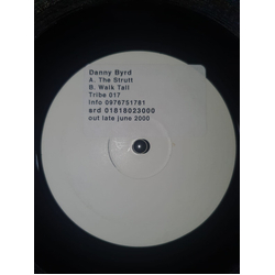 Danny Byrd The Strutt / Walk Tall USED VINYL 12INCH SINGLE PROMO WHITE LABEL